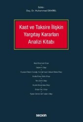 Kast ve Taksire İlişkin Yargıtay Kararları Analizi Kitabı - Seçkin Yayıncılık