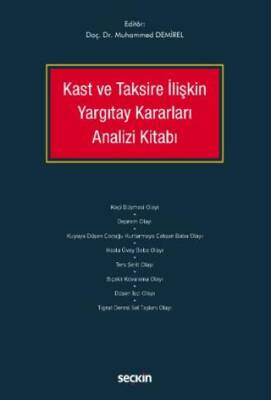 Kast ve Taksire İlişkin Yargıtay Kararları Analizi Kitabı - 1
