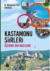 Kastamonu Şiirleri Üzerine Bir İnceleme - 1