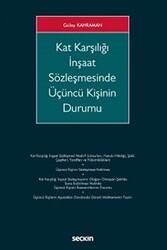 Kat Karşılığı İnşaat Sözleşmesinde Üçüncü Kişinin Durumu - Seçkin Yayıncılık