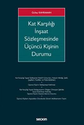 Kat Karşılığı İnşaat Sözleşmesinde Üçüncü Kişinin Durumu - 1