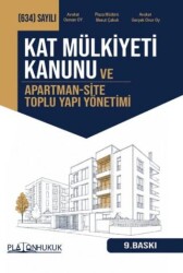 Kat Mülkiyeti Kanunu ve Apartman - Site - Toplu Yapı Yönetimi - Platon Hukuk