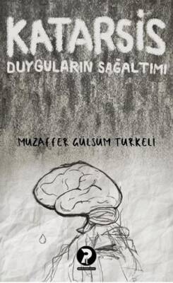 Katarsis Duyguların Sağaltımı - 1
