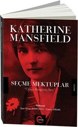 Katherine Mansfield Seçme Mektuplar - Cümle Yayınları