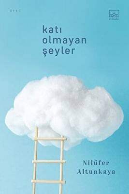 Katı Olmayan Şeyler - 1