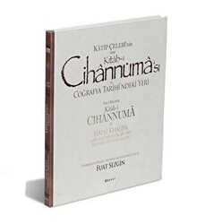 Katip Çelebi`nin Esas Kitab-ı Cihannüması ve Coğrafya Tarihi`ndeki Yeri - Boyut Yayın Grubu