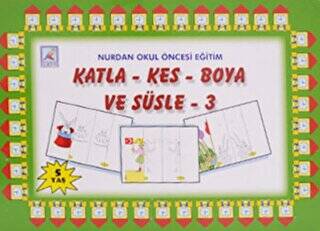 Katla Kes Boya ve Süsle - 3 - 1