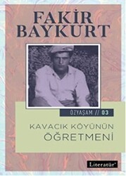 Kavacık Köyünün Öğretmeni - Literatür Yayıncılık