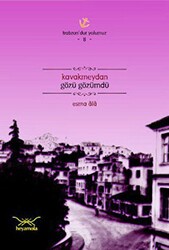 Kavakmeydan Gözü Gözümdü - Heyamola Yayınları