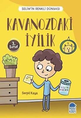 Kavanozdaki İyilik - Selim’in Renkli Dünyası - 3. Sınıf Okuma Kitabı - 1