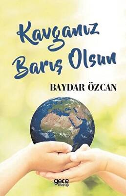 Kavganız Barış Olsun - 1