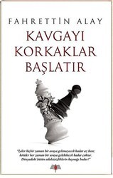 Kavgayı Korkaklar Başlatır - Özlem Yayınevi