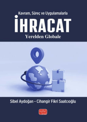 Kavram, Süreç ve Uygulamalarla İhracat - 1