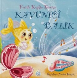 Kavuniçi Balık - Mahlas Çocuk Yayınları