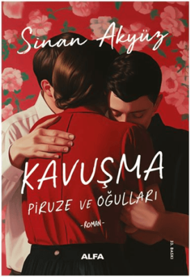 Kavuşma: Piruze ve Oğulları - 1