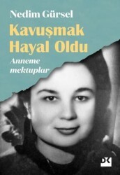 Kavuşmak Hayal Oldu - Doğan Kitap