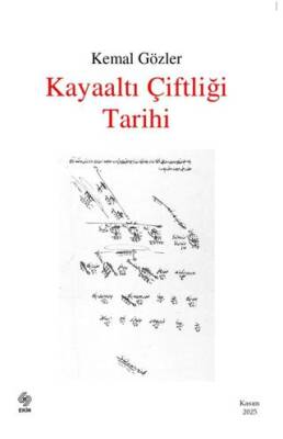 Kayaaltı Çiftliği Tarihi - 1
