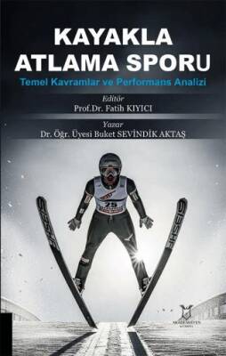 Kayakla Atlama Sporu: Temel Kavramlar ve Performans Analizi - 1