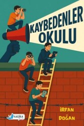 Kaybedenler Okulu - Harika Çocuk Yayınları