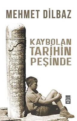 Kaybolan Tarihin Peşinde - 1