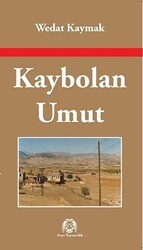 Kaybolan Umut - Arya Yayıncılık