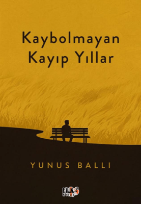 Kaybolmayan Kayıp Yıllar - 1