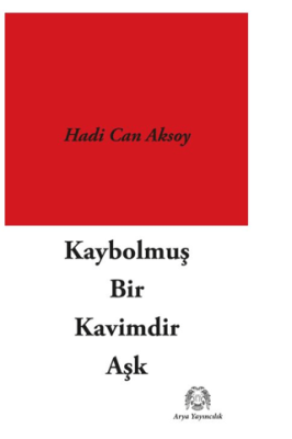 Kaybolmuş Bir Kavimdir Aşk - 1