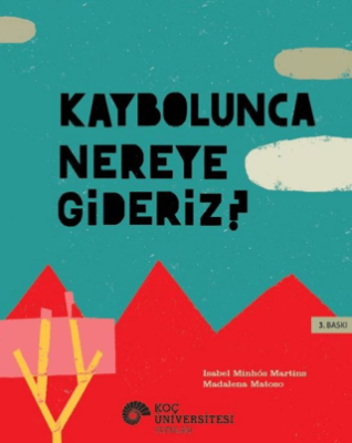 Kaybolunca Nereye Gideriz? - 1