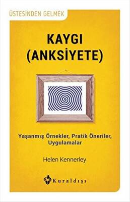 Kaygı Anksiyete - 1