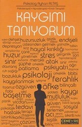 Kaygımı Tanıyorum - Cenevre Fikir Sanat