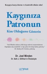 Kaygınıza Patronun Kim Olduğunu Gösterin - Leopar Yayınları