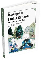Kaygulu Halil Efendi ve Divan-ı Salis`i - Sonçağ Yayınları