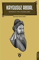 Kaygusuz Abdal - Hayatı ve Eserleri - 1