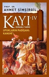 Kayı 4 - Ufukların Padişahı: Kanuni - Timaş Tarih
