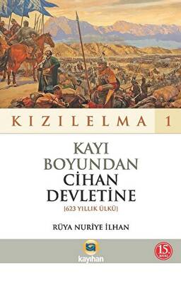 Kızılelma 1 - Kayı Boyundan Cihan Devletine 623 Yıllk Ülkü - 1