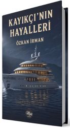 Kayıkçı`nın Hayalleri - Majör Yayınları