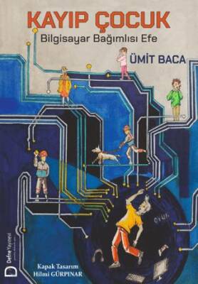 Kayıp Çocuk – Bilgisayar Bağımlısı Efe - 1