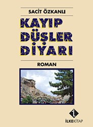 Kayıp Düşler Diyarı - İlke Kitap