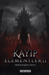 Kayıp Elementler 2 - Memphis Yayınları