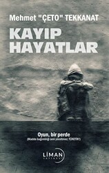 Kayıp Hayatlar - Liman Yayınevi