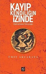 Kayıp Kendiliğin İzinde - İki Nokta Kitabevi