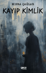 Kayıp Kimlik - Gece Kitaplığı