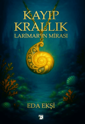 Kayıp Krallık Larimar’ın Mirası - 1
