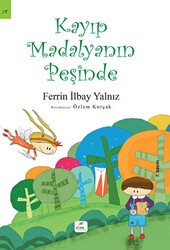 Kayıp Madalyanın Peşinde - Elma Çocuk