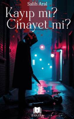 Kayıp mı? Cinayet mi? - 1