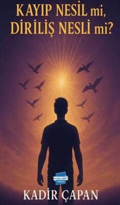 Kayıp Nesil mi, Diriliş Nesli mi? - 1