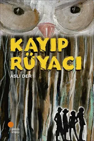 Kayıp Rüyacı - Günışığı Kitaplığı