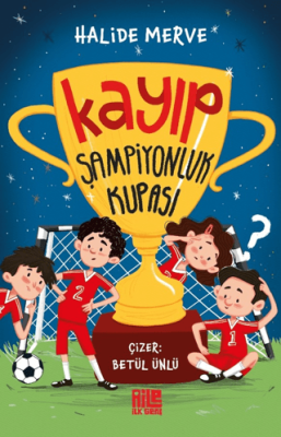Kayıp Şampiyonluk Kupası - 1