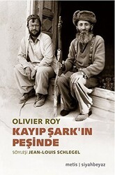 Kayıp Şark`ın Peşinde - Metis Yayınları