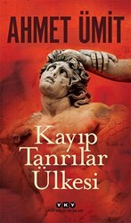 Kayıp Tanrılar Ülkesi - Yapı Kredi Yayınları